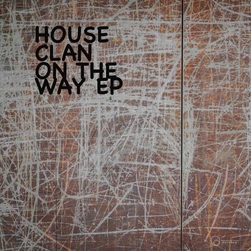 House Clan - On The Way [SE993]